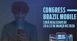 Congress Brazil Mobile & Expo 2026 abre credenciamento Congress Brazil Mobile & Expo 2026 abre credenciamento